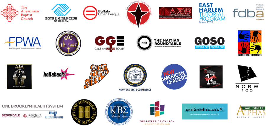 Logos of Community Co-Sponsors, which include: The Abyssinian Baptist Church, Alpha Phi Alpha Fraternity, Inc.-Gamma Lambda and Kappa Xi Lambda Chapters (Harlem & Wall Street), Boys and Girls Club of Harlem, Buffalo Urban League, Canaan Baptist Church of Christ, Delta Sigma Theta Sorority, Inc. -Northern Manhattan Alumnae Chapter, East Harlem Tutorial Program, Federation of Protestant Welfare Agencies (FPWA), Frederick Douglass Boulevard Alliance, Getting Out Staying Out (GOSO), Girls for Gender Equity, Greater Allen Cathedral, Hands On Health Associates, The Haitian Roundtable, Hollaback!, Move Forward Staten Island, NAACP New York State Conference, National Coalition of 100 Black Women-Manhattan Chapter, New American Leaders, New York Urban League Young Professionals, One Brooklyn Health System, One Hundred Black Men. Inc., Phi Beta Sigma Fraternity, Inc.-Brooklyn Chapter, Tau Omega Chapter of Alpha Kappa Alpha Sorority, Inc, The Riverside Church, Special Care Medical Associates, P.C.